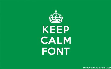 Keep Calm Font By Rawreditions On Deviantart