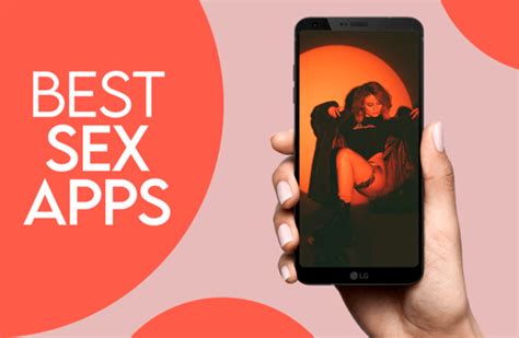 Best Sex Apps Free And Paid Options In 2024