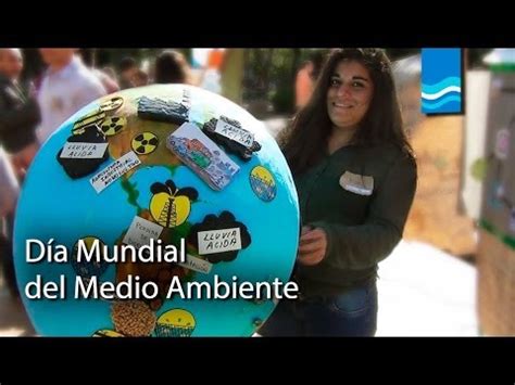 A lo largo de este día, se realizan en todo el mundo todo tipo de actividades: Actividades por el Día mundial del Medio Ambiente - YouTube