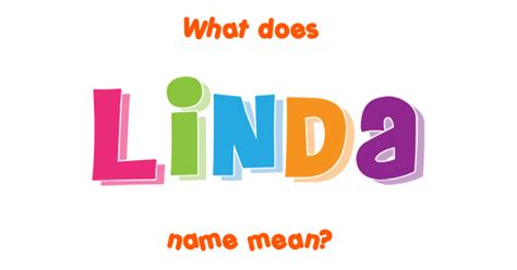 Linda Name Meaning Of Linda