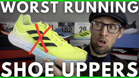 Worst Running Shoe Uppers Some Shocking Shoes With Terrible Upper