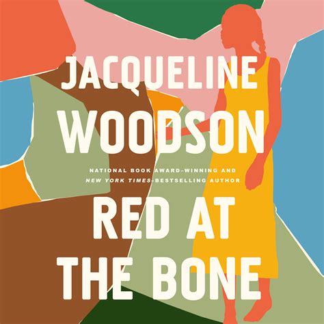 Red At The Bone By Jacqueline Woodson Wandn Ground Breaking Award