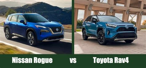 2023 Nissan Rogue Vs Toyota Rav4 Which Ones Best For Me House Grail