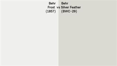 Behr Frost Vs Silver Feather Side By Side Comparison