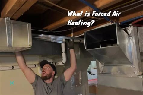 What Is Forced Air Heating One Simple Answer With Detailed