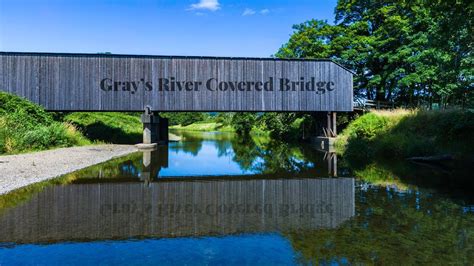 Grays River Covered Bridge Youtube