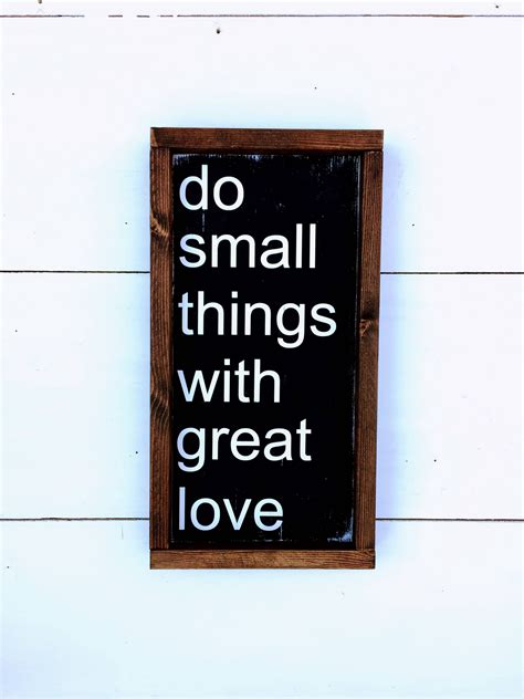 Small Things Custom Wood Sign Motivational Quote Small Wall Hanging