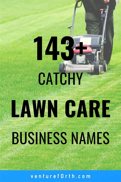 143 Catchy Lawn Care Business Name Ideas Venture F0rth Lawn Care
