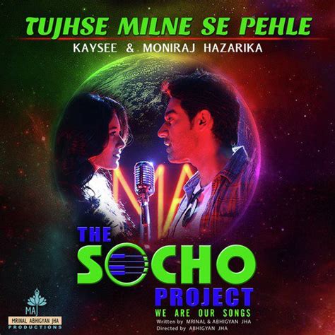 Tujhse Milne Se Pehle Music From The Socho Project Original Series