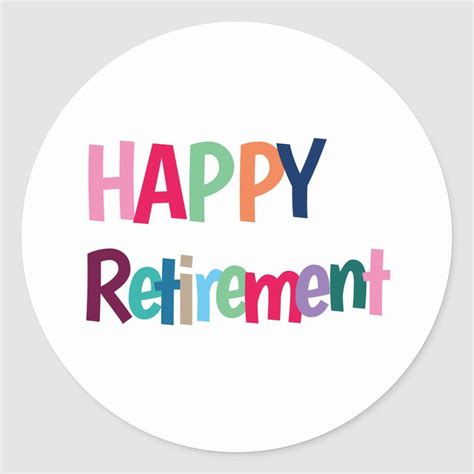 Happy Retirement Classic Round Sticker In 2020 Happy