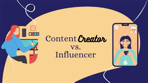 Whats The Difference Between Content Creators And Influencers Creatives
