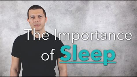the importance of sleep youtube