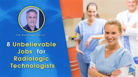 8 Unbelievable Jobs For Radiologic Technologists Youtube