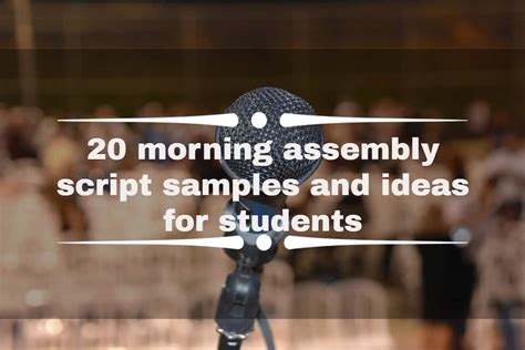 20 Morning Assembly Script Samples And Ideas For Students Ke