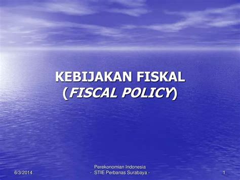 PPT KEBIJAKAN FISKAL FISCAL POLICY PowerPoint Presentation Free