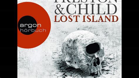 Douglas Preston Lincoln Child Lost Island Expedition In Den Tod