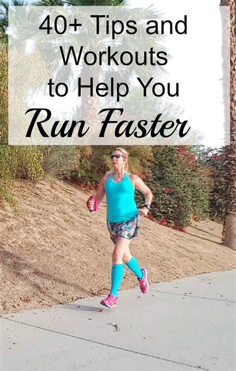 Lets Run Faster 40 Tips And Workouts To Help Increase Your Speed