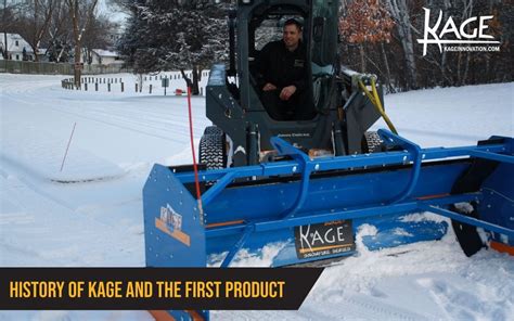 History Of Kage And The Original Skid Steer Snow Plow Box System