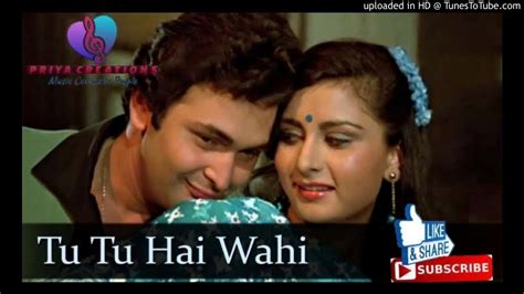 Tu Tu Hai Wahi Yeh Vaada Raha Movie Poonam Dhillon Rishi Kapoor