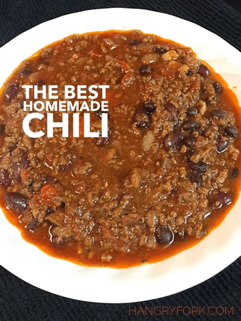 The Best Homemade Chili Recipe Hangry Fork