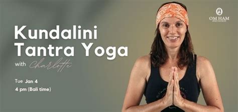 Jual Tiket Kundalini Tantra Yoga With Charlotte