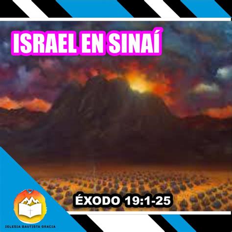 Exodo 191 25 Israel En SinaÍ Estudio Bíblico Libro De Éxodo Por