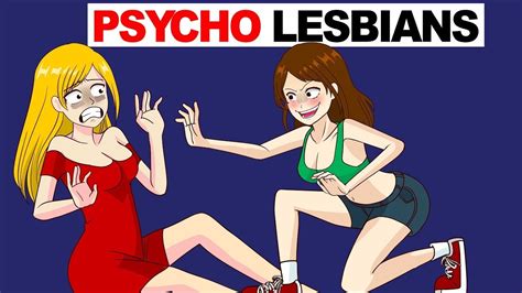 Psycho Lesbians Going Crazy Youtube