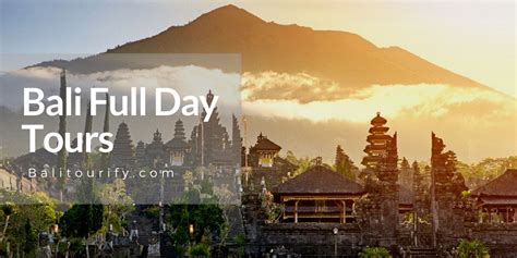 Full Day Tour Bali Excursions One Day Trip Bali Itinerary Bali Tourify