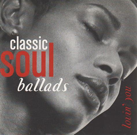 Various Classic Soul Ballads Lovin You Music