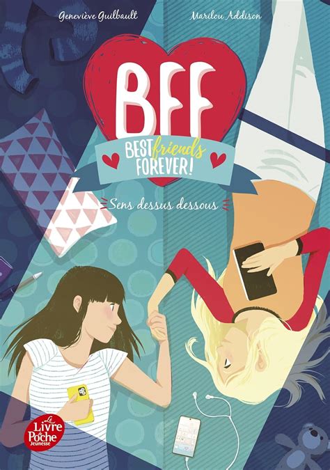 Amazonfr Bff Best Friends Forever Tome 9 Sens Dessus Dessous Guilbault Geneviève