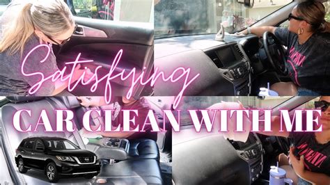 satisfying car clean with me disaster clean with me car cleaning motivation lets get it