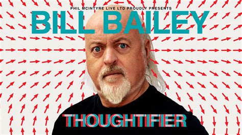 Bill Bailey Announces Thoughtifier A Brand New Live Show For 2024 Heart