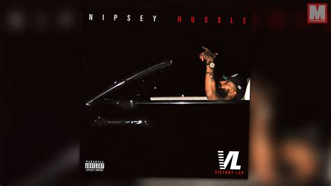 Nipsey Hussle Comparte El Tracklist De Lujo De Su álbum Debut Victory Lap