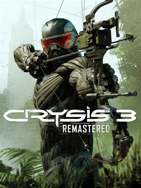 Crysis 3 Remastered Descárgalo Y Cómpralo Hoy Epic Games Store