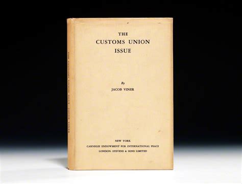 Customs Union Issue First Edition Jacob Viner Bauman Rare Books