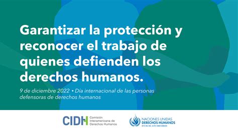 Mensaje conjunto de CIDH ONU Derechos Humanos con motivo del Día Internacional de Defensoras y