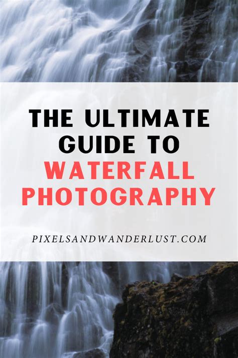 The Ultimate Guide To Waterfall Photography Artofit