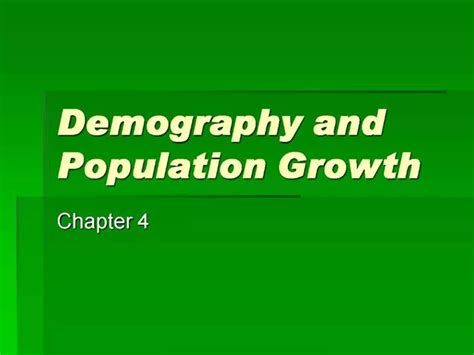 Ppt Demography And Population Growth Powerpoint Presentation Free