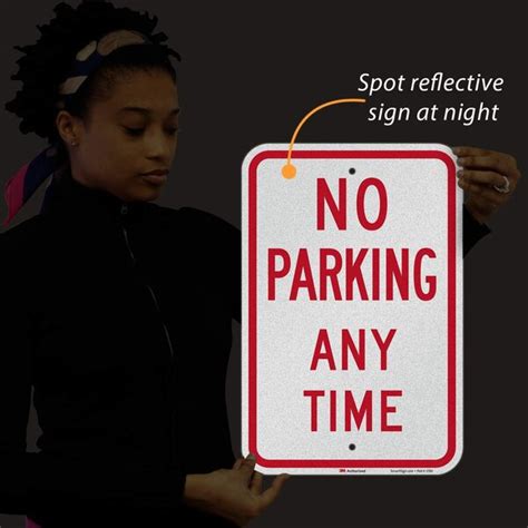 Smartsign No Parking Any Time 12 X 18 Engineer Grade Reflective