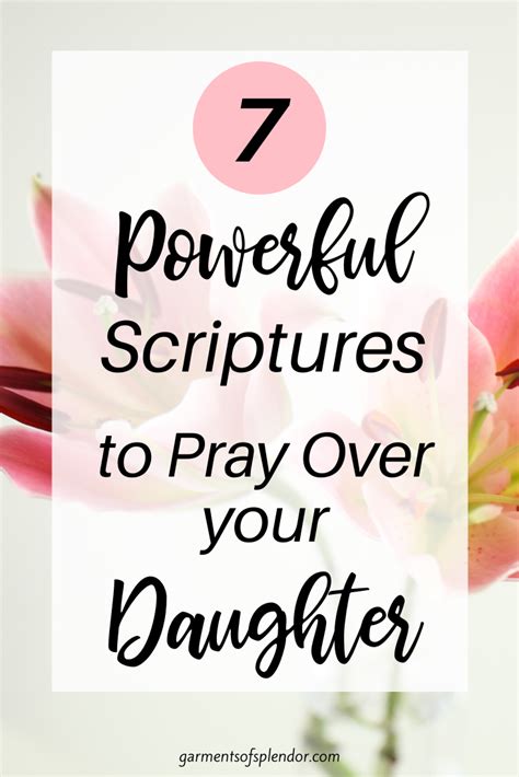 Seven Scriptures To Pray Over Your Daughter Plus A Free Mother