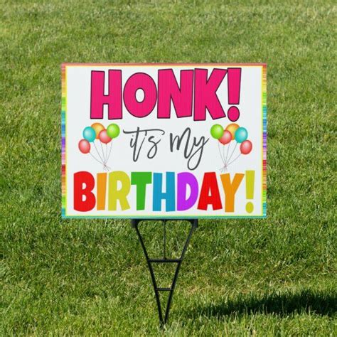 Honk Its My Birthday Parade Party Yard Sign Diy Birthday Sign It S My