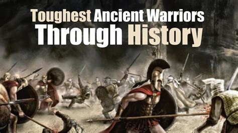 Toughest Ancient Warriors Through History