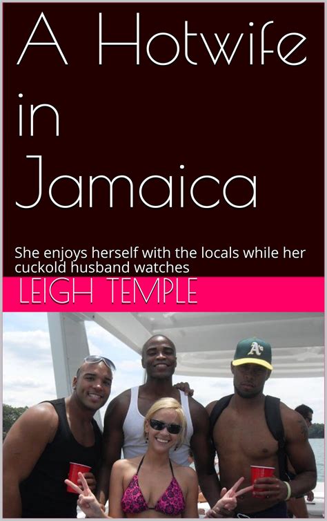 A Hotwife In Jamaica She Enjoys Herself With The Locals While Her