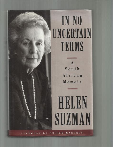 In No Uncertain Terms A South African Memoir Foreword By Nelson
