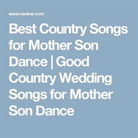 Check out these country songs perfect for the special moment shared between a groom and his mother. Pin on Wedding ideas