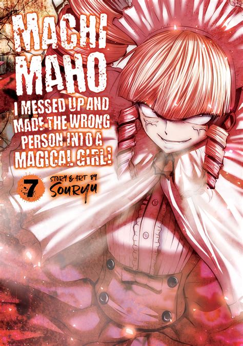 Buy Tpb Manga Machimaho Vol 07 I Messed Up And Made The Wrong Person Into A Magical Girl Gn