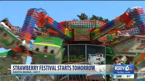 We say this without knowing the total amount raised. Strawberry Festival kicks off Friday in Santa Maria - YouTube