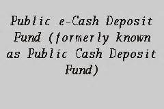 In most cases, depositing cash is as easy as walking into your bank, filling out a deposit slip, then explaining your intentions to the bank teller. Public e-Cash Deposit Fund (formerly known as Public Cash ...