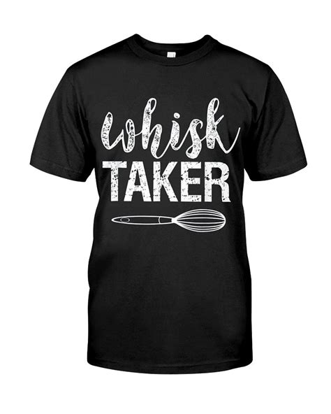 Whisk Taker Funny Baking Pun Christmas T Shirt Classic T Shirt Pun