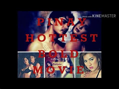 PINAY BOLD MOVIES THE MOST DARING HOTTEST BOLD MOVIES YouTube